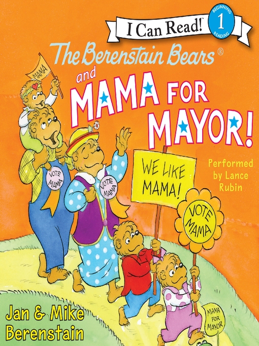 Title details for The Berenstain Bears and Mama for Mayor! by Jan Berenstain - Available